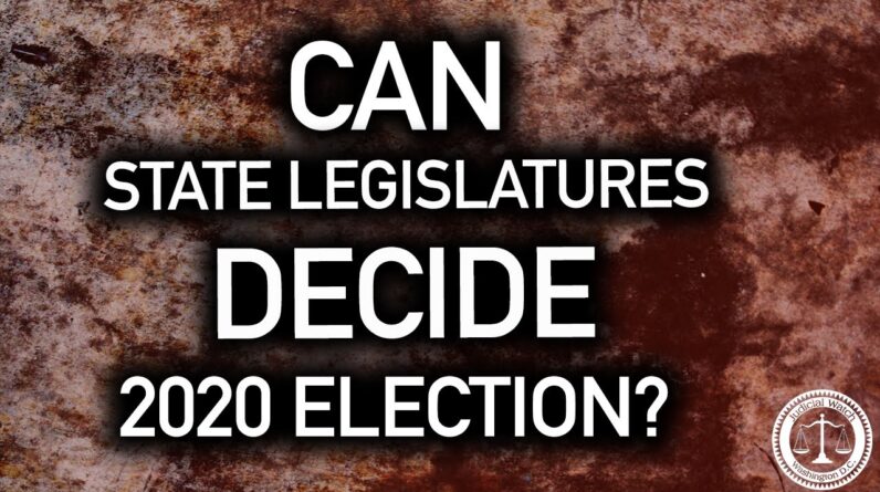 State Legislatures Have Constitutional Authority to Decide the Election!