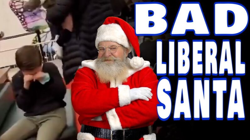 BAD LIBERAL SANTA!