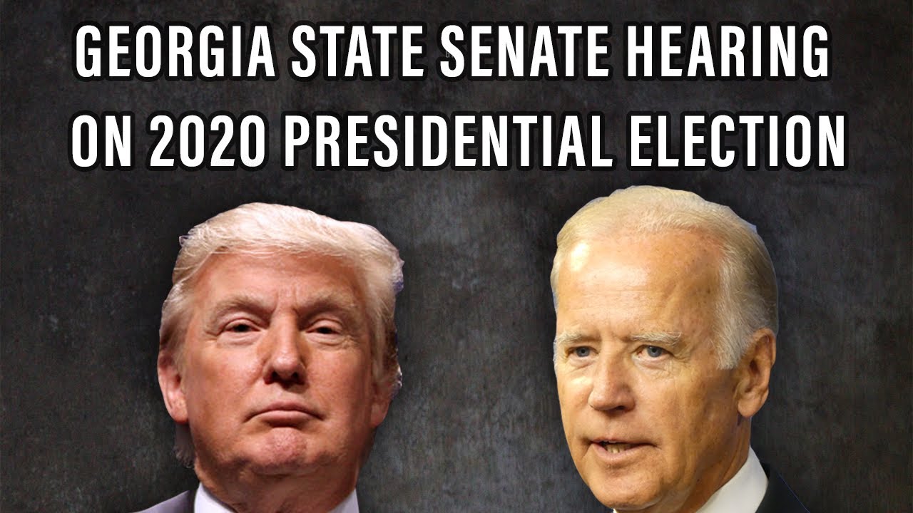 GA State Senate Hearings on 2020 Presidential Election