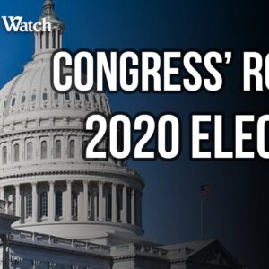 WATCH: Congress Has the Right to Accept OR Reject Electoral Votes for 2020 Election