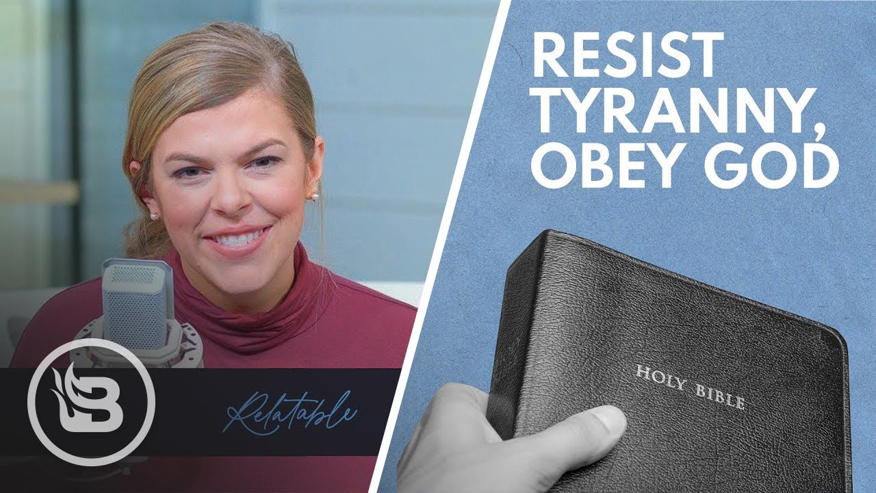 The BEST Way to Oppose Tyrants | Relatable with Allie Beth Stuckey