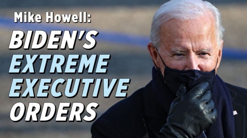 Biden's Extreme Executive Orders Will Harm Americans | Mike Howell on Breitbart Radio