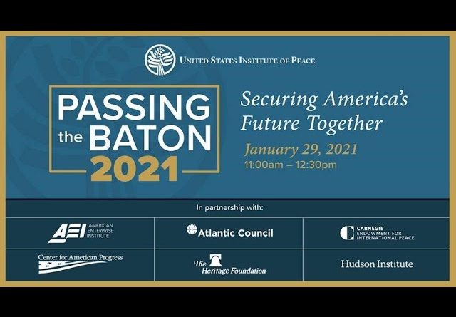 Passing the Baton 2021: Securing America's Future Together