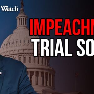 SHAM Impeachment Trial of Trump Happening SOON...