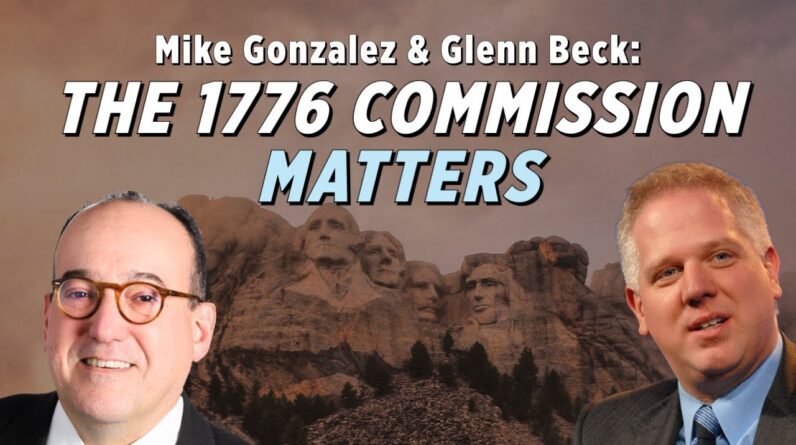 The Left Favors Identity Politics Over Historical Truths: Mike Gonzalez on Glenn Beck Program