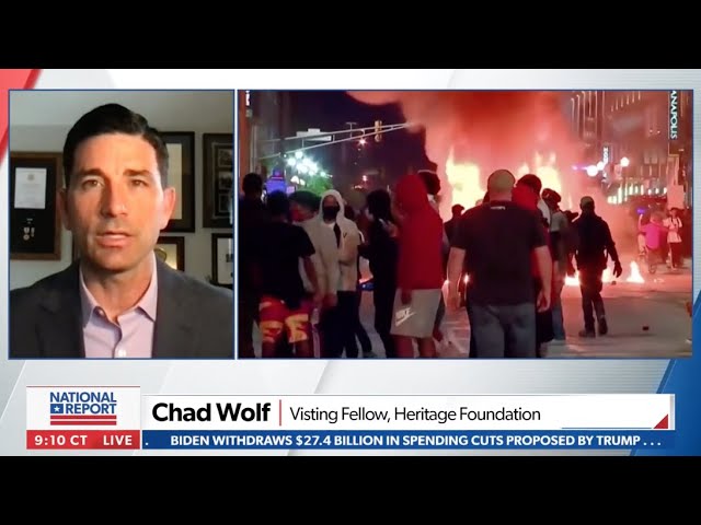 Our Leaders Cannot Tolerate Riots, Political Violence | Chad Wolf on Newsmax