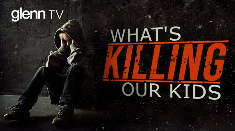 Unmasking the OTHER Deadly Pandemic: What's Killing Our Kids | Glenn TV | Ep 88