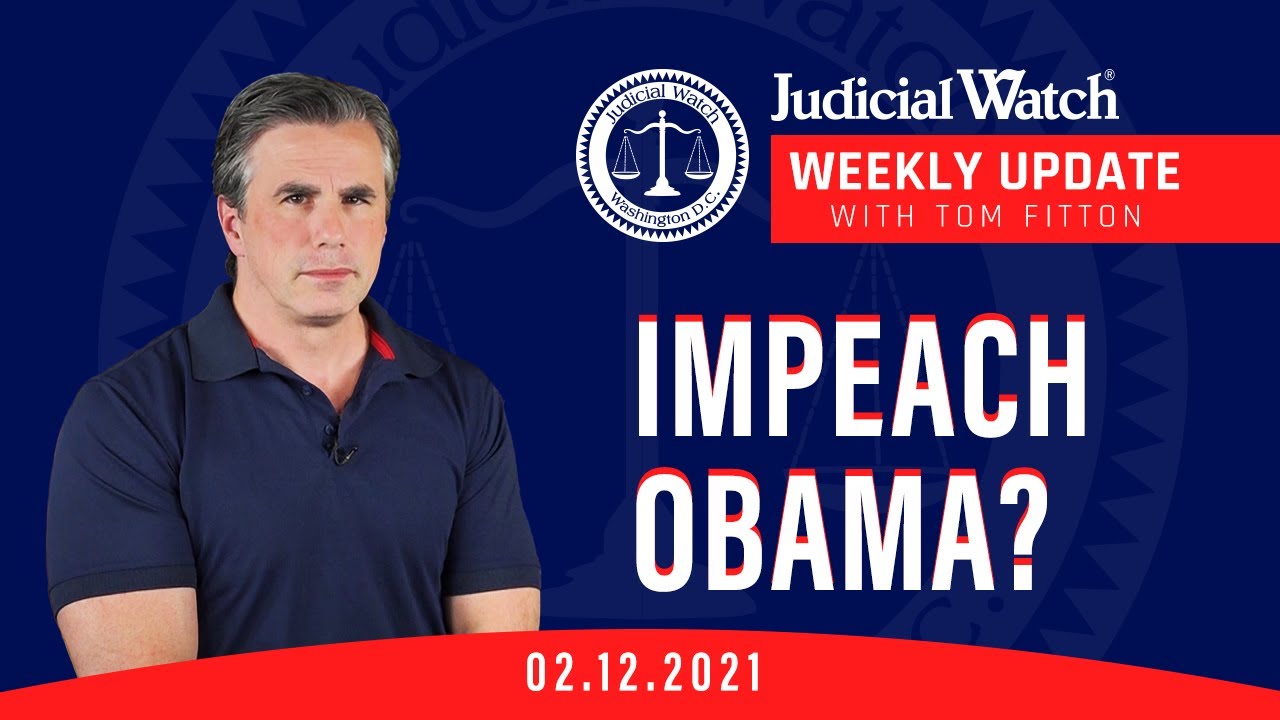 IMPEACH OBAMA? Judicial Watch in Court over Sedition against Trump!