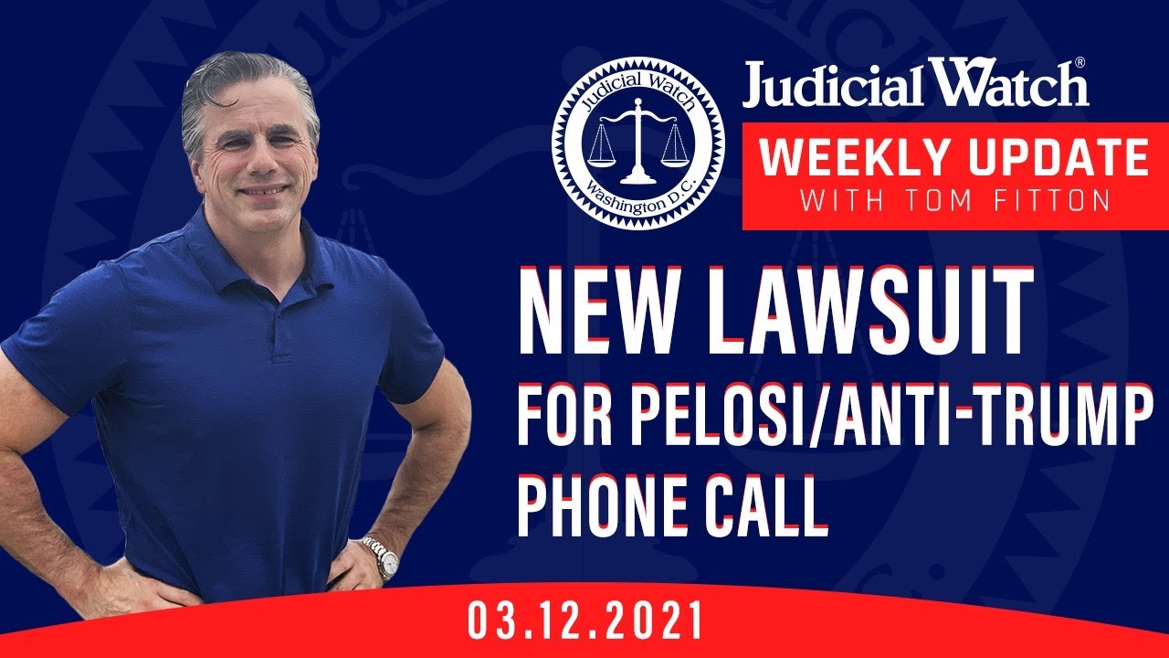 Judicial Watch SUES for Info on Big-Tech Censorship and Pelosi/Anti-Trump Phone Call