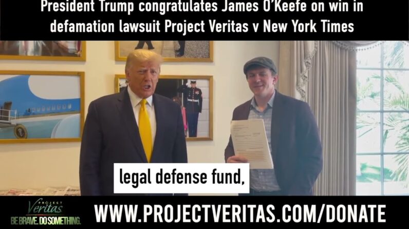 President Trump congratulates Veritas on win in defamation lawsuit Project Veritas v New York Times