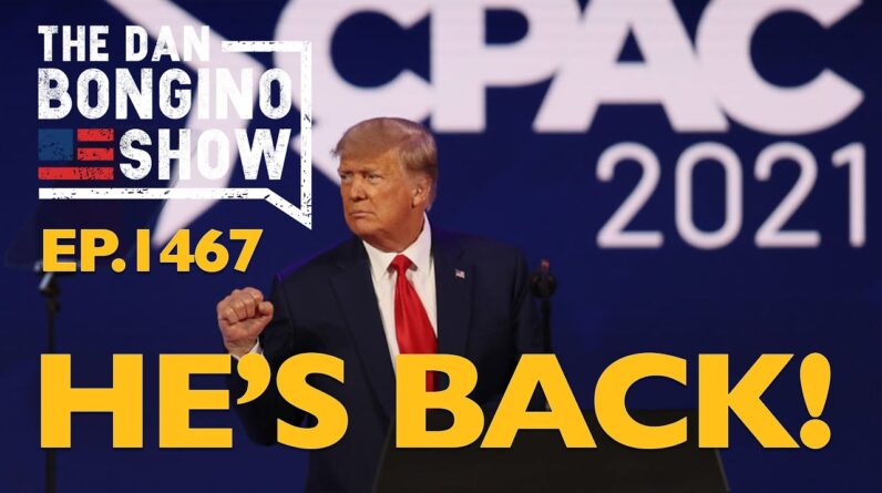 Ep. 1467 He's Back! - The Dan Bongino Show®