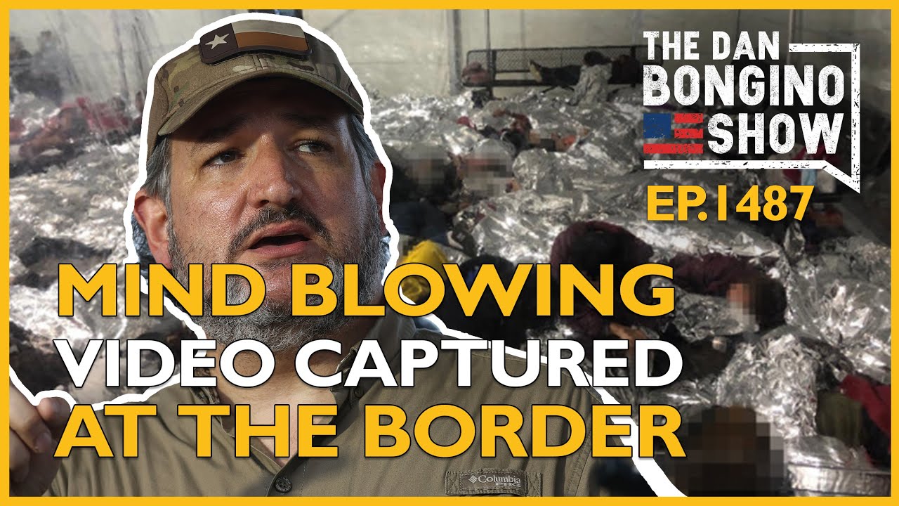 Ep. 1487 Mind Blowing Video Captured At The Border - The Dan Bongino Show®