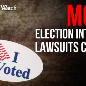 Judicial Watch Fights for Election Integrity--MORE LAWSUITS ARE COMING!
