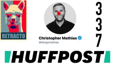 RETRACTO #337: HuffPost Reporter Christopher Mathias Enshrined on WALL OF SHAME for UPDATED Story