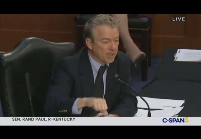 Sen. Rand Paul Tells Fauci Everything Americans Are Thinking On Wearing Masks After Being Vaccinated