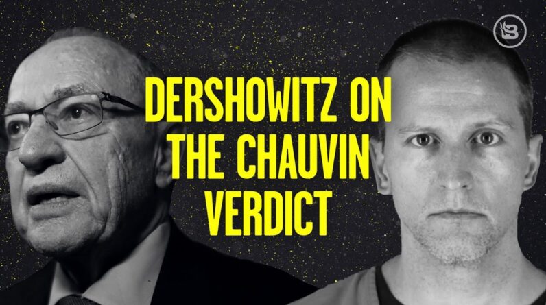 Alan Dershowitz Reacts to the Derek Chauvin Verdict | Stu Does America