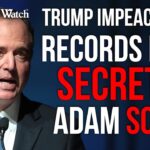 FLASHBACK: Adam Schiff Wants to Keep Records on Impeachment Abuse of Trump a SECRET