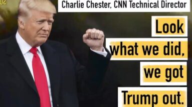 CNN INSIDER ADMITS: "WE GOT TRUMP OUT!"