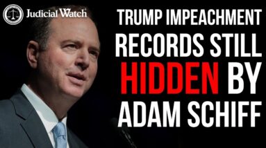 FLASHBACK: Adam Schiff Hiding Records on Trump Impeachment!