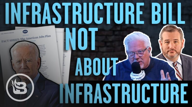 Ted Cruz: Biden’s New Plan ‘Not in Any Way, Shape, or Form ’Infrastructure’ | The Glenn Beck Program