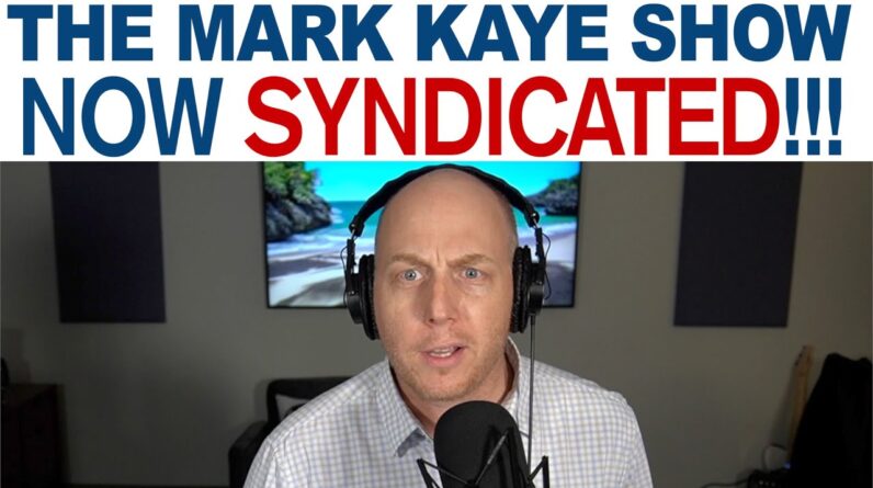 MARK KAYE SHOW IS NOW SYNDICATED!