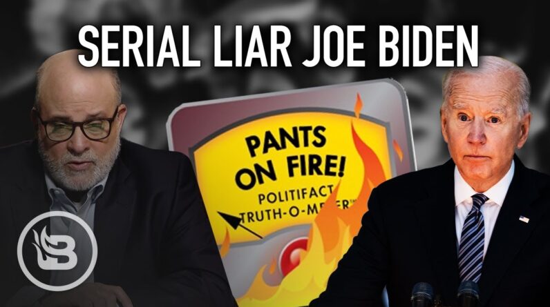 Mark Levin: Joe Biden is a Serial LIAR