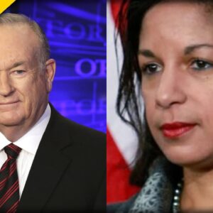 OMG! Bill O’Reilly EXPOSES Susans Rice’s DARKEST Secret
