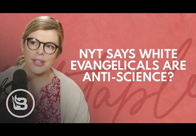 NYT Scapegoats White Evangelicals As Anti-Science | Relatable with Allie Beth Stuckey