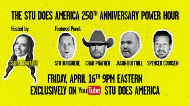 TONIGHT at 9PM ET: Stu Does America's 250th Anniversary Power Hour