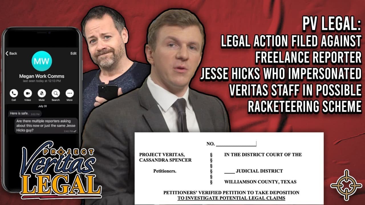 Legal Action Filed Against Freelance Reporter Jesse Hicks Who IMPERSONATED Veritas Staff