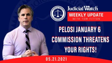 Students Taught MAGA is “White Supremacy!”  Pelosi Jan. 6 Commission Threatens Your Rights & MORE