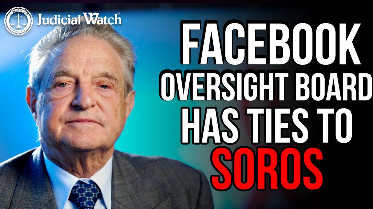 Most of Facebook Censorship Board Has Ties to Leftwing Billionaire George Soros