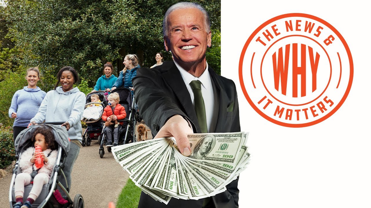 Why You Should Be VERY Concerned about Biden's Child Tax Credit | The News & Why It Matters | Ep 781