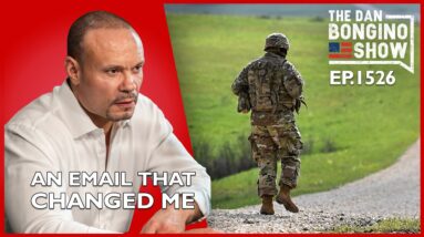 Ep. 1526 An Email That Changed Me - The Dan Bongino Show®