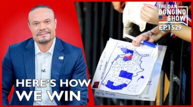 Ep. 1529 Here’s How We Win - The Dan Bongino Show®