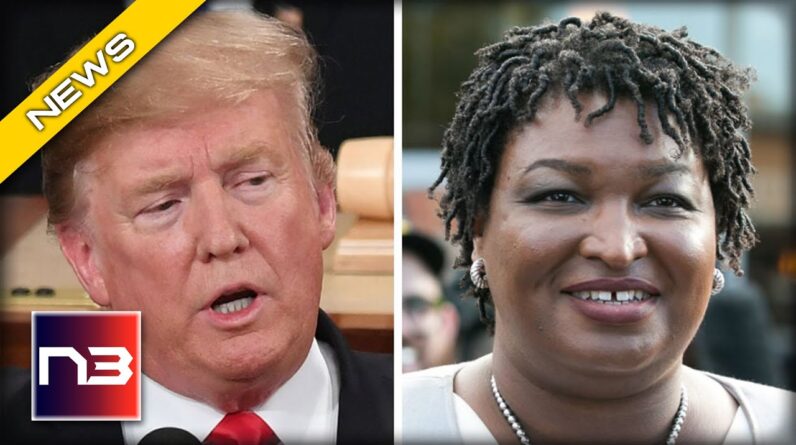 Stacey Abrams is Back With Yet Another Trump Attack