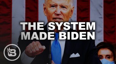 Steve Deace: The System Made Biden