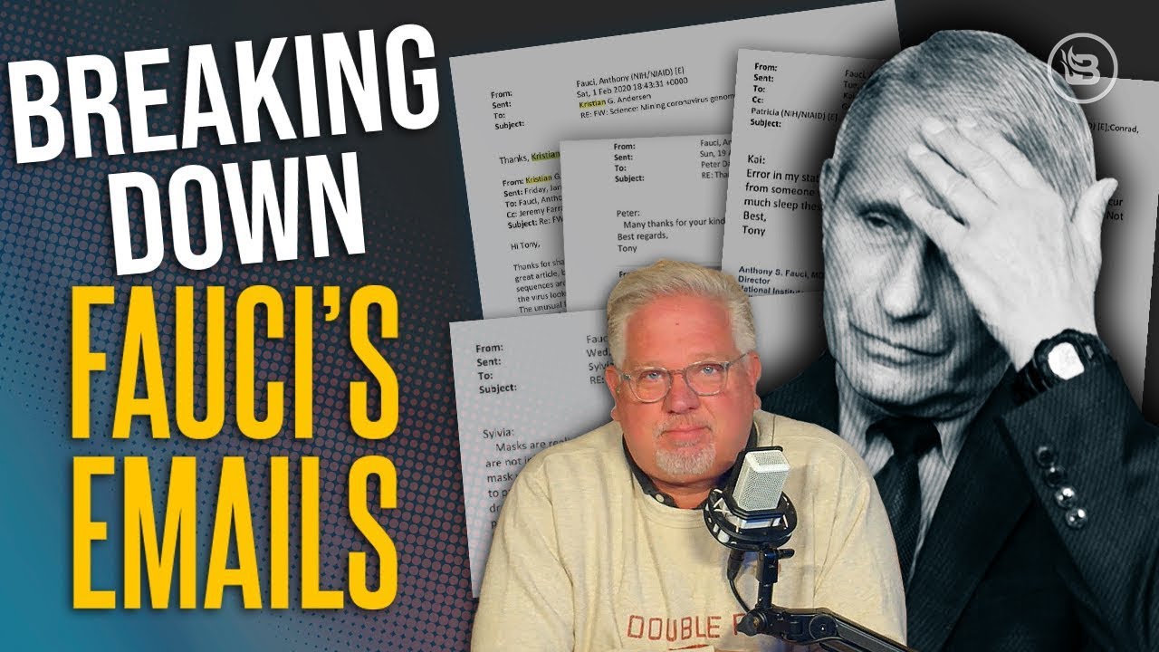 Dr. Fauci’s Emails EXPOSE His COVID Controversy | The Glenn Beck Program