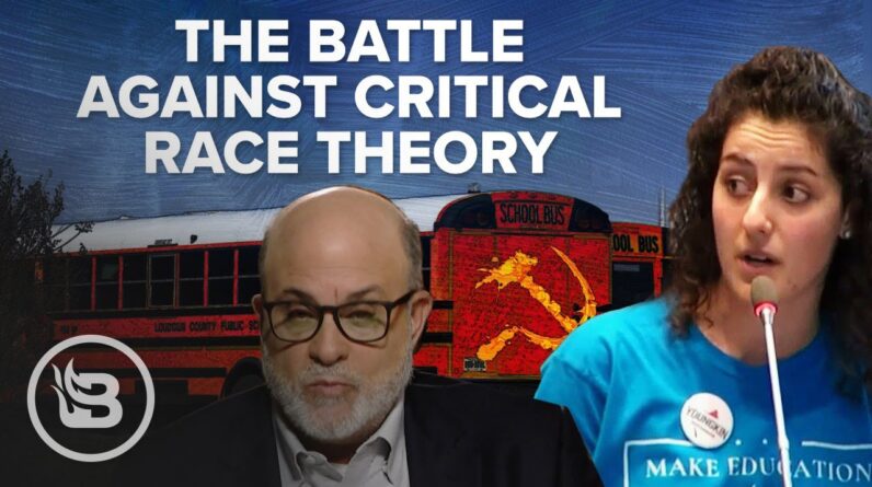 Mark Levin The Battle Against Critical Race Theory