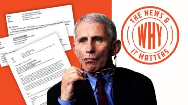 BOMBSHELL: Fauci Emails Dropped, Show Some SHADY Work | The News & Why It Matters | Ep 792
