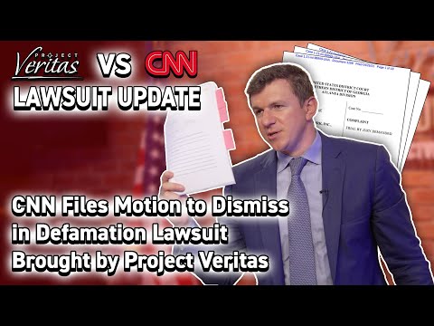 CNN Files Motion To Dismiss in Veritas Defamation Lawsuit