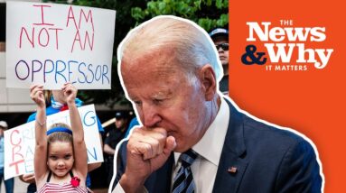 Biden's School Reopening Guide Links to RADICAL CRT Handbook | The News & Why It Matters | Ep 825