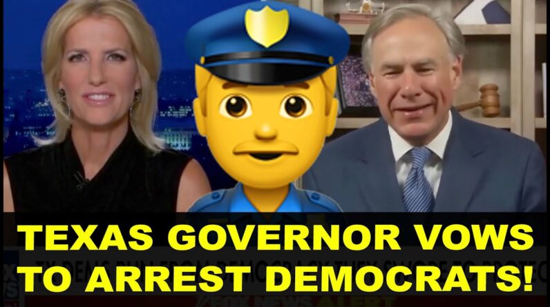 TEXAS GOVERNOR VOWS TO ARREST DEMOCRATS