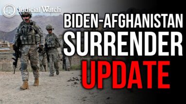 UPDATE: Biden’s Afghanistan SURRENDER Under INVESTIGATION