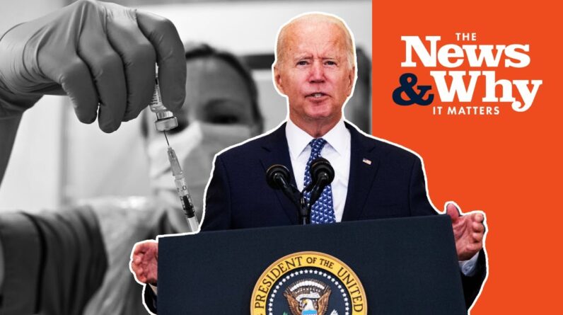 Feeling The PRESSURE! Biden's 6-Prong COVID-19 Plan EXPLAINED | The News & Why It Matters | Ep 861