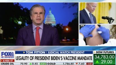 FITTON ON FOX: Biden Vaccine Mandate is Extraordinary Expansion of Gov’t Power