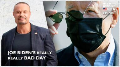 Ep. 1600 Joe Biden’s Really Really Bad Day - The Dan Bongino Show®