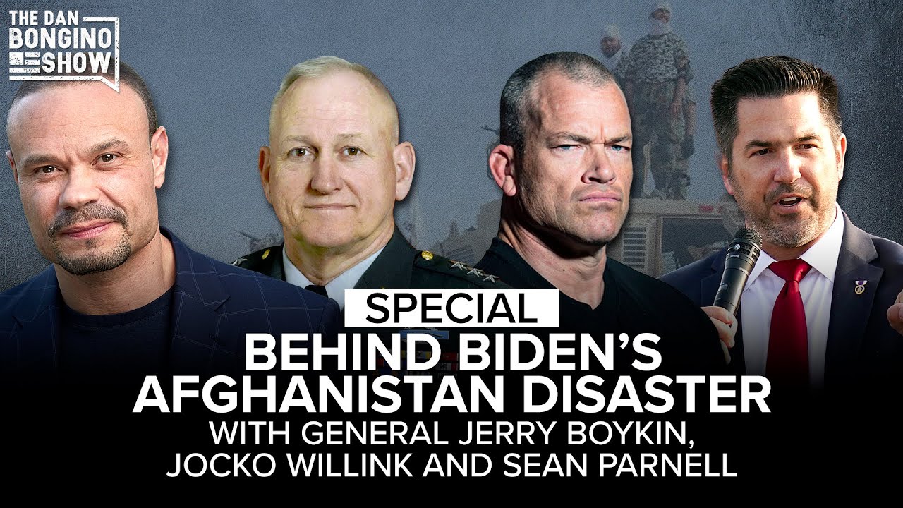 SPECIAL: Behind Biden's Afghanistan Disaster - The Dan Bongino Show®