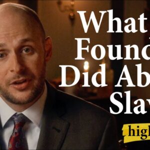 What the Founders Did About Slavery | Highlights Ep.31
