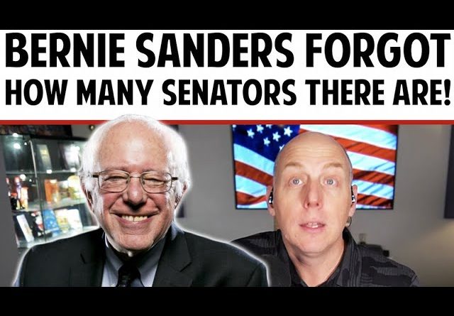 BERNIE SANDERS FORGOT HOW MANY SENATORS THERE ARE!